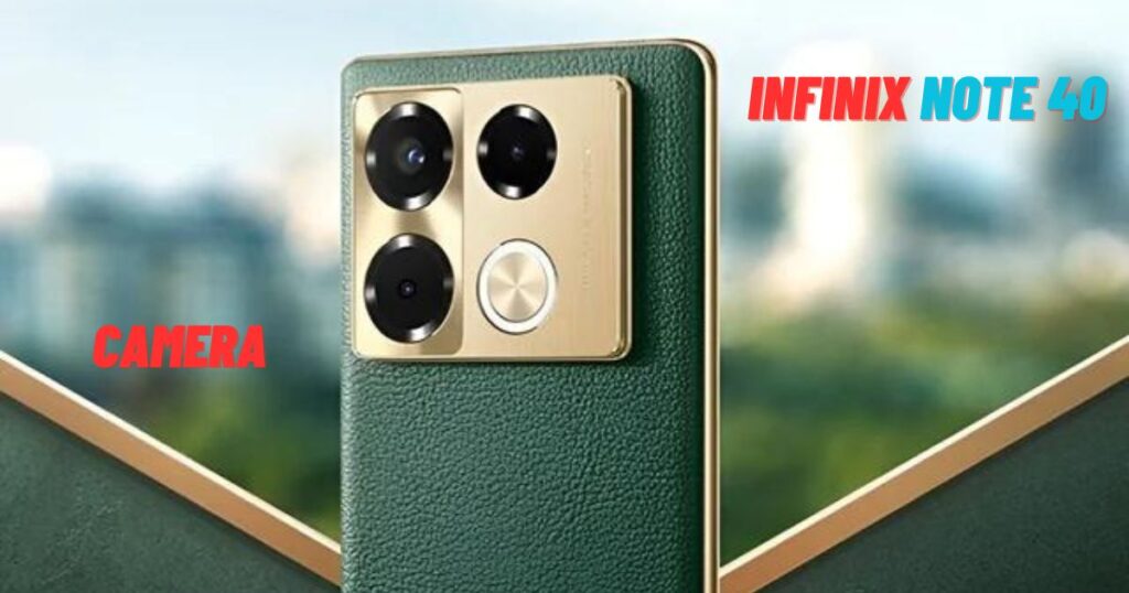 Infinix Note 40 Camera